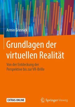 Grundlagen der virtuellen Realität - Grasnick, Armin