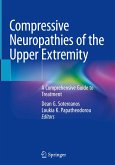 Compressive Neuropathies of the Upper Extremity