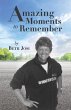 Amazing Moments to Remember (eBook,... - Bild 1