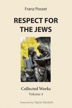 Respect for the Jews (eBook, ePUB) - Posset, Franz