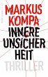 Innere Unsicherheit - Bild 1