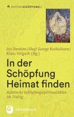 Edition Schöpfung / In der Schöpfung Heimat finden / Edition Schöpfung 2