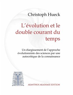 L'évolution et le double courant du temps