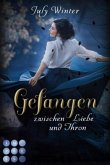 Gefangen zwischen Liebe und Thron / Sturmwanderer Bd.2