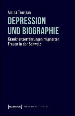 Depression und Biographie - Trevisan, Amina