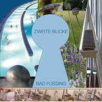 ZWEITE BLICKE BAD FÜSSING - COM PR + MARKETING COM Verlag