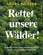 Rettet unsere Wälder! - Bild 1