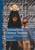 Transnational Chinese Theatres