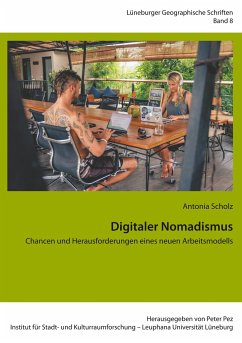 Digitaler Nomadismus - Scholz, Antonia