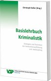 Basislehrbuch Kriminalistik Basislehrbuch Kriminalistik