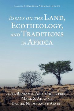 Essays on the Land, Ecotheology, and Traditions in Africa (eBook, ePUB)