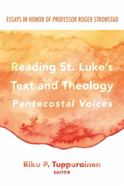 Reading St. Luke's Text and Theology: Pentecostal Voices (eBook, ePUB)
