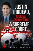 Justin Trudeau, Judicial Corruption and the Supreme Court of Canada (eBook, ePUB)