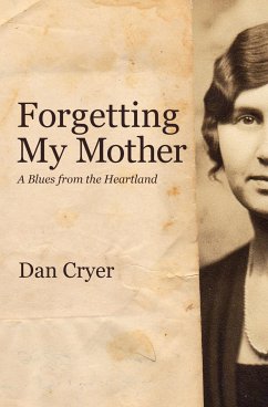 Forgetting My Mother (eBook, ePUB) - Cryer, Dan
