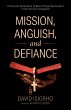 Mission, Anguish, and Defiance (eBook,... - Bild 1