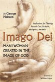 Imago Dei: Man/Woman Created in the Image of God (eBook, ePUB) Imago Dei: Man/Woman Created in the Image of God (eBook, ePUB)