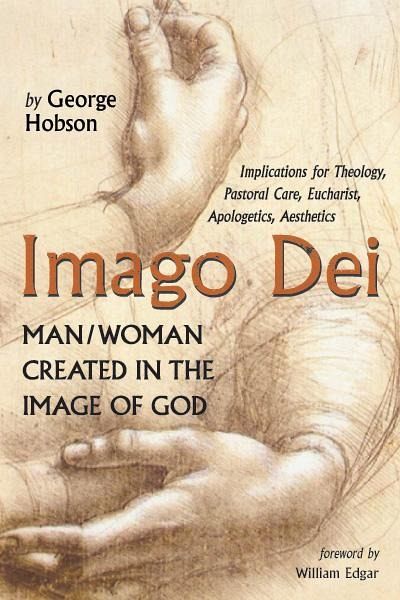 Imago Dei: Man/Woman Created in the Image of God (eBook, ePUB)