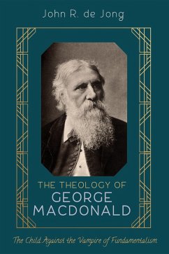 The Theology of George MacDonald (eBook, ePUB)