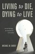 Living to Die, Dying to Live (eBook,... - Bild 1