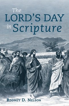 The Lord's Day in Scripture (eBook, ePUB)