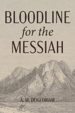Bloodline for the Messiah (eBook, ePUB)