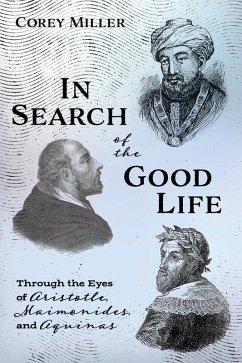 In Search of the Good Life (eBook, ePUB)