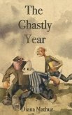 The Ghastly Year (eBook, ePUB)