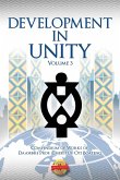 Development in Unity Volume Three: Compendium of Works of Daasebre Prof. (Emeritus) Oti Boateng