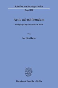 Actio ad exhibendum. - Harke, Jan Dirk