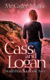 Cass and Logan (NorthWatch, #2) (eBook, ePUB) Cass and Logan (NorthWatch, #2) (eBook, ePUB)