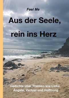 Aus der Seele, rein ins Herz - Me, Feel