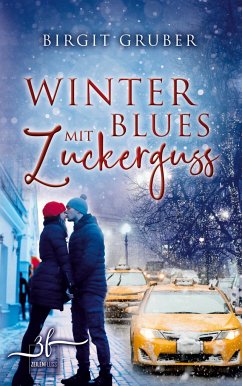 Winterblues mit Zuckerguss - Gruber, Birgit