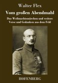 Vom großen Abendmahl Vom großen Abendmahl