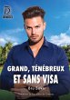 Grand, ténébreux et sans visa - Bild 1