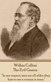 Wilkie Collins' The Evil Genius: &quote;In one respect, me are all alike; they hate to see a woman in tears.&quote;