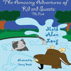 The Amazing Adventures of Kid & Sweets - Long, Mark Alan