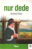 Nur Dede - Paksu, Mehmed