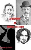 A History Of Serial Killers A 5 Volume Collection (The serial killers, #7) (eBook, ePUB)
