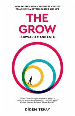 The Grow Forward Manifesto (eBook, ePUB) - Tekay, Didem