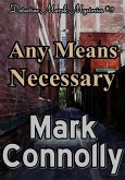 Any Means Necessary (Detective Marsh Mysteries, #9) (eBook, ePUB)