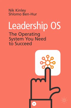 Leadership OS (eBook, PDF) - Kinley, Nik; Ben-Hur, Shlomo