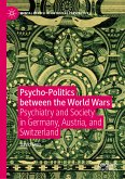 Psycho-Politics between the World Wars (eBook, PDF)