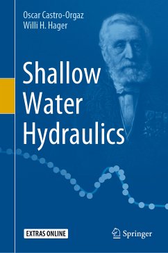 Shallow Water Hydraulics (eBook, PDF) - Castro-Orgaz, Oscar; Hager, Willi H.