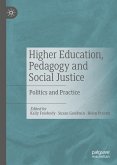 Higher Education, Pedagogy and Social Justice (eBook, PDF)