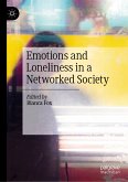 Emotions and Loneliness in a Networked Society (eBook, PDF)