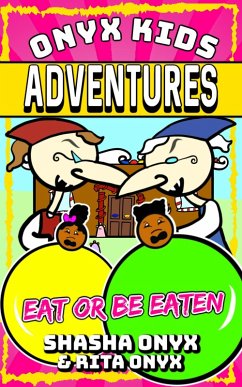 Cover Eat or Be Eaten (Onyx Kids Adventures, #8) (eBook, ePUB)