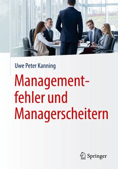 Managementfehler und Managerscheitern (eBook, PDF) - Kanning, Uwe Peter