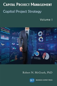 Capital Project Management, Volume I (eBook, ePUB)