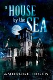 A House By The Sea (Winthrop House, #1) (eBook, ePUB)
