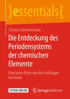 Die Entdeckung des Periodensystems der chemischen Elemente (eBook, PDF) - Schmiermund, Torsten